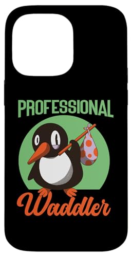 Pinguin: Profi-Waddler Hülle für iPhone 14 Pro Max Pinguin: Profi-Waddler Hülle für iPhone 14 Pro Max von Penguin Animal Winter Designs For Kids