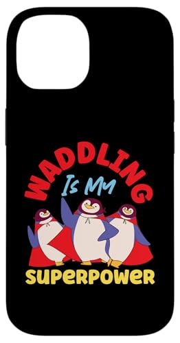 Pinguin: Waddling Is My Superpower Hülle für iPhone 14 Pinguin: Waddling Is My Superpower Hülle für iPhone 14 von Penguin Animal Winter Designs For Kids