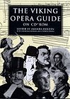 The Viking Opera Guide on CD-ROM, 1 CD-ROM: For Windows 3.1. von Penguin