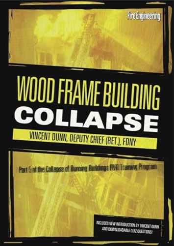 Wood Frame Building Collapse Dvd: Part Of The Collapse Of Burning Buildings Video Training Program von PennWell Books