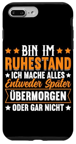 Bin Im Ruhestand Ich Mache Alles Entweder Später Oder Nicht Hülle für iPhone 7 Plus/8 Plus Bin Im Ruhestand Ich Mache Alles Entweder Später Oder Nicht Hülle für iPhone 7 Plus/8 Plus von Pensionär Opa Ruhestand Großvater Rentner Witze
