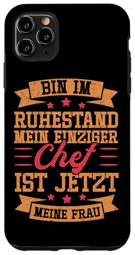 Bin Im Ruhestand Mein Einziger Chef Ist Jetzt Meine Frau Hülle für iPhone 11 Pro Max Bin Im Ruhestand Mein Einziger Chef Ist Jetzt Meine Frau Hülle für iPhone 11 Pro Max von Pensionär Opa Ruhestand Großvater Rentner Witze