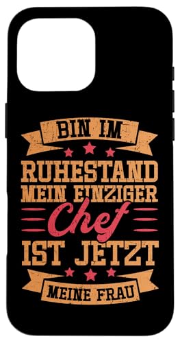 Bin Im Ruhestand Mein Einziger Chef Ist Jetzt Meine Frau Hülle für iPhone 16 Pro Max Bin Im Ruhestand Mein Einziger Chef Ist Jetzt Meine Frau Hülle für iPhone 16 Pro Max von Pensionär Opa Ruhestand Großvater Rentner Witze