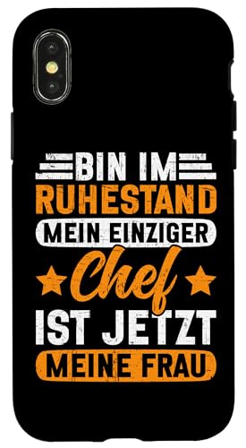 Bin Im Ruhestand Mein Einziger Chef Ist Jetzt Meine Frau Hülle für iPhone X/XS Bin Im Ruhestand Mein Einziger Chef Ist Jetzt Meine Frau Hülle für iPhone X/XS von Pensionär Opa Ruhestand Großvater Rentner Witze