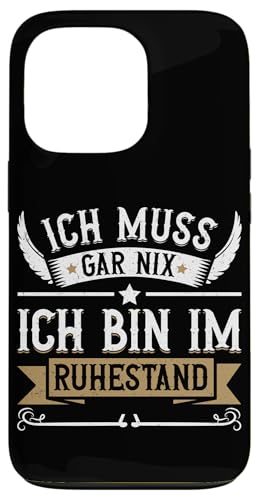 Ich Muss Gar Nix Ich Bin Im Ruhestand Lustiges Rente Sprüche Hülle für iPhone 13 Pro von Pensionär Opa Ruhestand Großvater Rentner Witze