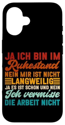 Ja Ich BIn Im Ruhestand Nein Mir Ist Nicht Langweilig Retro Hülle für iPhone 16 Ja Ich BIn Im Ruhestand Nein Mir Ist Nicht Langweilig Retro Hülle für iPhone 16 von Pensionär Opa Ruhestand Großvater Rentner Witze