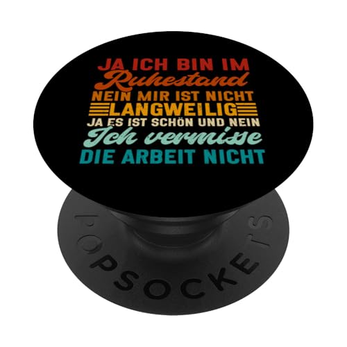 Ja Ich BIn Im Ruhestand Nein Mir Ist Nicht Langweilig Retro PopSockets Klebender PopGrip Ja Ich BIn Im Ruhestand Nein Mir Ist Nicht Langweilig Retro PopSockets Klebender PopGrip von Pensionär Opa Ruhestand Großvater Rentner Witze