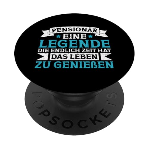 Pensionär Eine Legende Ein Endlich Zeit Hat Lustiges Rentner PopSockets Klebender PopGrip von Pensionär Opa Ruhestand Großvater Rentner Witze