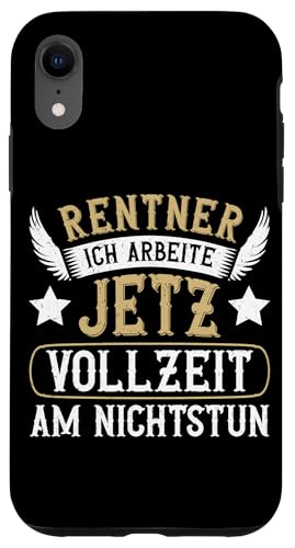 Rentner Ich Arbeite Jetzt Vollzeit Am Nichtstun Hülle für iPhone XR Rentner Ich Arbeite Jetzt Vollzeit Am Nichtstun Hülle für iPhone XR von Pensionär Opa Ruhestand Großvater Rentner Witze