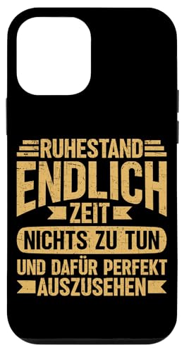 Ruhestand Endlich Zeit Nichts Zu Tun Dafür Gut Auszusehen Hülle für iPhone 12 mini von Pensionär Opa Ruhestand Großvater Rentner Witze