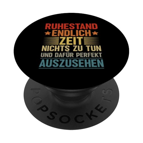 Ruhestand Endlich Zeit Nichts Zu Tun Dafür Gut Auszusehen PopSockets Klebender PopGrip Ruhestand Endlich Zeit Nichts Zu Tun Dafür Gut Auszusehen PopSockets Klebender PopGrip von Pensionär Opa Ruhestand Großvater Rentner Witze