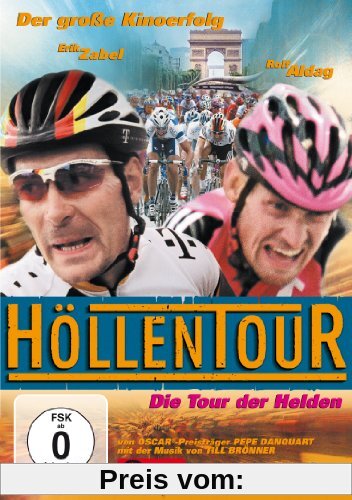 Höllentour - Die Tour der Helden von Pepe Danquart