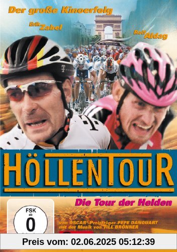 Höllentour - Die Tour der Helden von Pepe Danquart