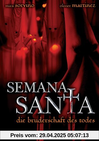 Semana Santa - Die Bruderschaft des Todes von Pepe Danquart