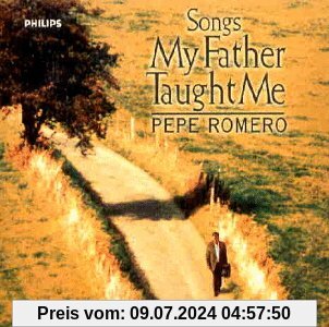 Songs My Father Taught Me von Pepe Romero