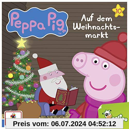 010/Auf dem Weihnachtsmarkt (und 5 weitere Geschichten) von Peppa Pig Hörspiele