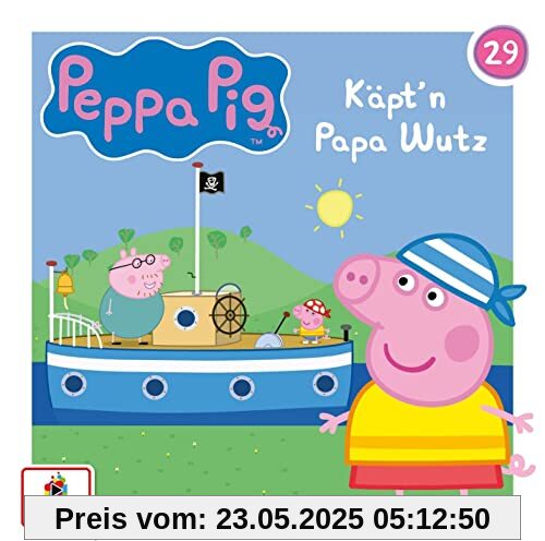 Folge 29: Käpt'N Papa Wutz Folge 29: Käpt'N Papa Wutz von Peppa Pig Hörspiele