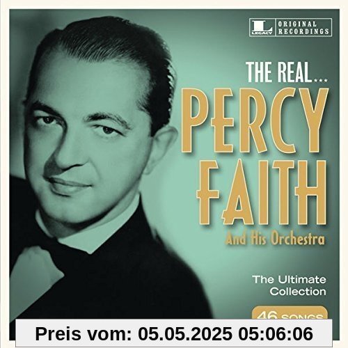 The Real...Percy Faith & His Orchestra The Real...Percy Faith & His Orchestra von Percy Faith