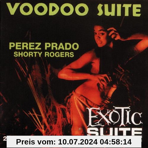 Voodoo Suite/Exotic Suite von Perez Prado
