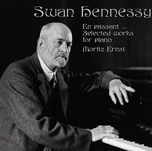 Swan Hennessy,Selected Works for Piano Swan Hennessy,Selected Works for Piano von Perfect Noise
