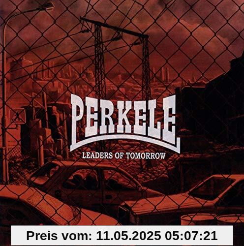 Leaders of Tomorrow Leaders of Tomorrow von Perkele