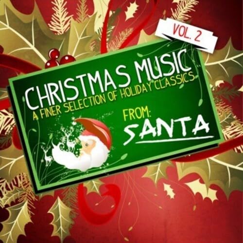 Christmas Music Vol. 2: A Finer Selection Of Holiday Classics Christmas Music Vol. 2: A Finer Selection Of Holiday Classics von Perpetual