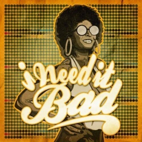 I Need It Bad von Perpetual