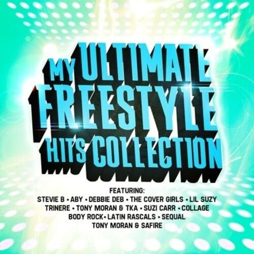 My Ultimate Freestyle Hits Collection von Perpetual