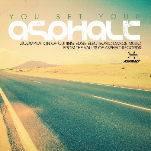 You Bet Your Asphalt You Bet Your Asphalt von Perpetual