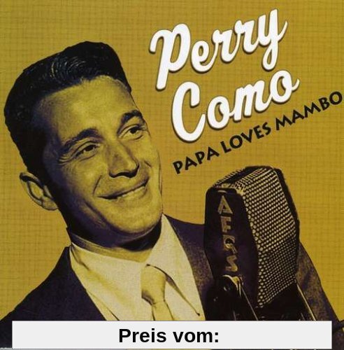 Papa Loves Mambo von Perry Como