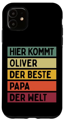 Hier Kommt Oliver Der Beste Papa Der Welt Vatertag Retro Hülle für iPhone 11 Hier Kommt Oliver Der Beste Papa Der Welt Vatertag Retro Hülle für iPhone 11 von Personalisierte Geschenke Oliver