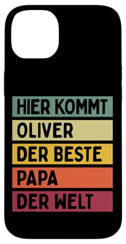 Hier Kommt Oliver Der Beste Papa Der Welt Vatertag Retro Hülle für iPhone 14 Plus Hier Kommt Oliver Der Beste Papa Der Welt Vatertag Retro Hülle für iPhone 14 Plus von Personalisierte Geschenke Oliver