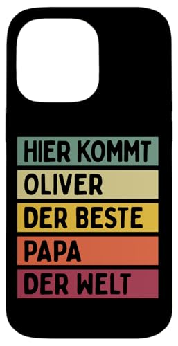 Hier Kommt Oliver Der Beste Papa Der Welt Vatertag Retro Hülle für iPhone 14 Pro Max Hier Kommt Oliver Der Beste Papa Der Welt Vatertag Retro Hülle für iPhone 14 Pro Max von Personalisierte Geschenke Oliver
