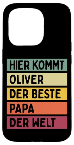 Hier Kommt Oliver Der Beste Papa Der Welt Vatertag Retro Hülle für iPhone 15 Pro Hier Kommt Oliver Der Beste Papa Der Welt Vatertag Retro Hülle für iPhone 15 Pro von Personalisierte Geschenke Oliver