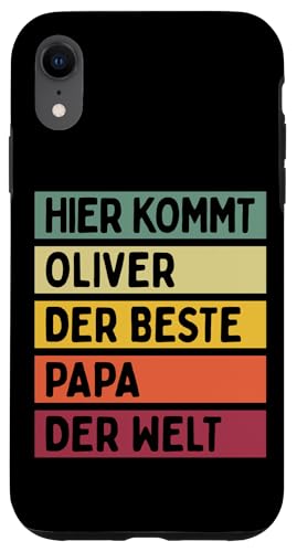 Hier Kommt Oliver Der Beste Papa Der Welt Vatertag Retro Hülle für iPhone XR Hier Kommt Oliver Der Beste Papa Der Welt Vatertag Retro Hülle für iPhone XR von Personalisierte Geschenke Oliver