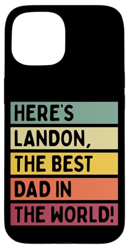 Hier ist Landon, der beste Vater der Welt, Vatertag, Retro Hülle für iPhone 15 von Personalized Gift Ideas Landon