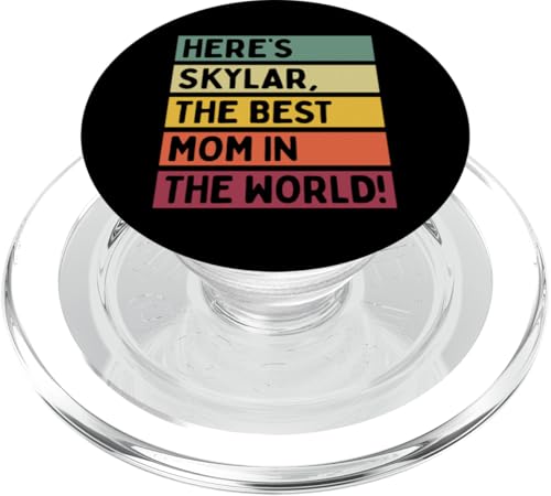 Hier ist Skylar, die beste Mutter der Welt, Muttertags-Retro PopSockets PopGrip für MagSafe Hier ist Skylar, die beste Mutter der Welt, Muttertags-Retro PopSockets PopGrip für MagSafe von Personalized Gift Ideas Skylar
