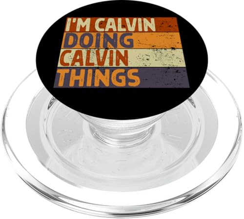 Lustiger Geburtstags-Witz mit der Aufschrift "I'm CALVIN Doing Calvin Things" PopSockets PopGrip für MagSafe Lustiger Geburtstags-Witz mit der Aufschrift "I'm CALVIN Doing Calvin Things" PopSockets PopGrip für MagSafe von Personalized Name Fathers Day outfit For Men