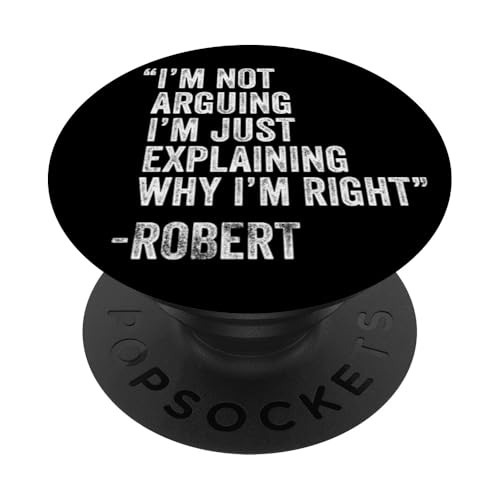 Robert Zitat Lustiger Geburtstag Custom Name Idee Ingenieur PopSockets Klebender PopGrip Robert Zitat Lustiger Geburtstag Custom Name Idee Ingenieur PopSockets Klebender PopGrip von Personalized Name Fathers Day outfit For Men