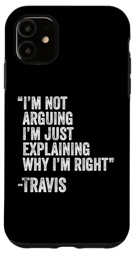 Travis Zitat Lustiger Geburtstag Custom Name Idee Ingenieur Hülle für iPhone 11 Travis Zitat Lustiger Geburtstag Custom Name Idee Ingenieur Hülle für iPhone 11 von Personalized Name Fathers Day outfit For Men