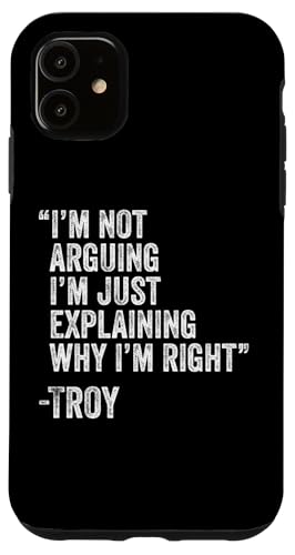 Troy Zitat Lustiger Geburtstag Custom Name Idee Ingenieur Hülle für iPhone 11 Troy Zitat Lustiger Geburtstag Custom Name Idee Ingenieur Hülle für iPhone 11 von Personalized Name Fathers Day outfit For Men