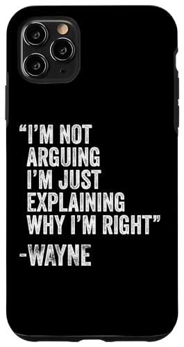 Wayne Zitat Lustiger Geburtstag Custom Name Idee Ingenieur Hülle für iPhone 11 Pro Max Wayne Zitat Lustiger Geburtstag Custom Name Idee Ingenieur Hülle für iPhone 11 Pro Max von Personalized Name Fathers Day outfit For Men