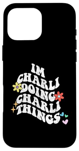 Groovy Im Charli Doing Charli Things Lustiger Muttertag Hülle für iPhone 16 Pro Max Groovy Im Charli Doing Charli Things Lustiger Muttertag Hülle für iPhone 16 Pro Max von Personalized Name Mothers Day outfit For Women