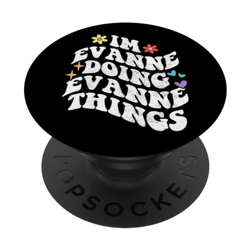 Retro Groovy I'm Evanne Doing Evanne Things Funny Mother's PopSockets Klebender PopGrip von Personalized Name Mothers Day outfit For Women