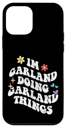 Retro Groovy I'm Garland Doing Garland Things Funny Mother's Hülle für iPhone 12 mini Retro Groovy I'm Garland Doing Garland Things Funny Mother's Hülle für iPhone 12 mini von Personalized Name Mothers Day outfit For Women