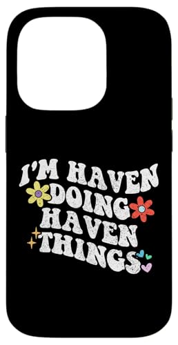 Retro Groovy I'm Haven Doing Haven Things Lustiger Muttertag Hülle für iPhone 14 Pro Retro Groovy I'm Haven Doing Haven Things Lustiger Muttertag Hülle für iPhone 14 Pro von Personalized Name Mothers Day outfit For Women