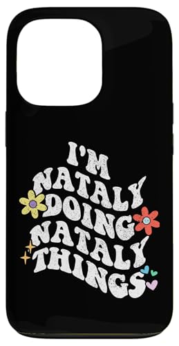 Retro Groovy I'm Nataly Doing Nataly Things Funny Mother's Hülle für iPhone 13 Pro Retro Groovy I'm Nataly Doing Nataly Things Funny Mother's Hülle für iPhone 13 Pro von Personalized Name Mothers Day outfit For Women