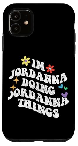 Retro Groovy Ich bin Jordanna Ich mache Jordannas lustige Dinge Hülle für iPhone 11 Retro Groovy Ich bin Jordanna Ich mache Jordannas lustige Dinge Hülle für iPhone 11 von Personalized Name Mothers Day outfit For Women