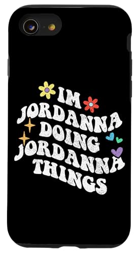 Retro Groovy Ich bin Jordanna Ich mache Jordannas lustige Dinge Hülle für iPhone SE (2020) / 7 / 8 von Personalized Name Mothers Day outfit For Women