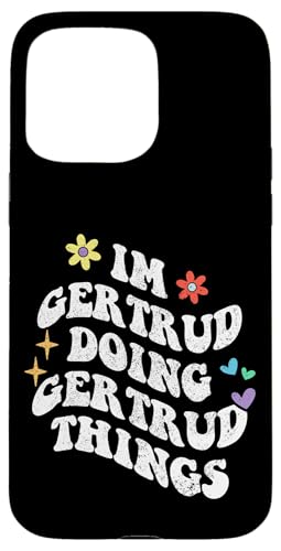 Retro Groovy Ich mache Gertrud Sachen Lustiger Mutters Hülle für iPhone 15 Pro Max Retro Groovy Ich mache Gertrud Sachen Lustiger Mutters Hülle für iPhone 15 Pro Max von Personalized Name Mothers Day outfit For Women